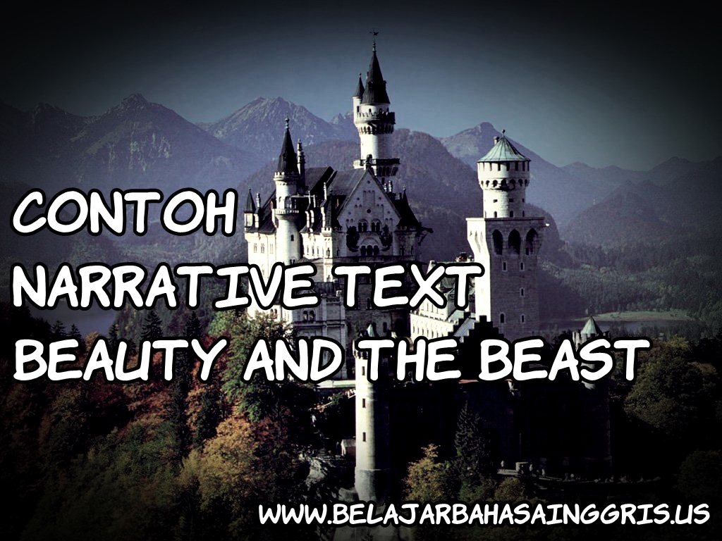 Contoh Narrative Text Beauty And The Beast Dan Artinya