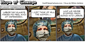 obama, obama jokes, political, humor, cartoon, conservative, hope n' change, hope and change, stilton jarlsberg, planned parenthood, labor day, abortion