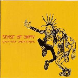 Anger Flares & Clash Dogs - Sense Of Unity(2001)