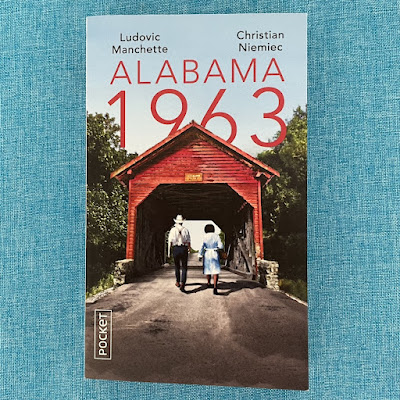 Alabama 1963 - Ludovic Manchette et Christian Niemec