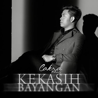 Cakra Khan - Kekasih Bayangan MP3