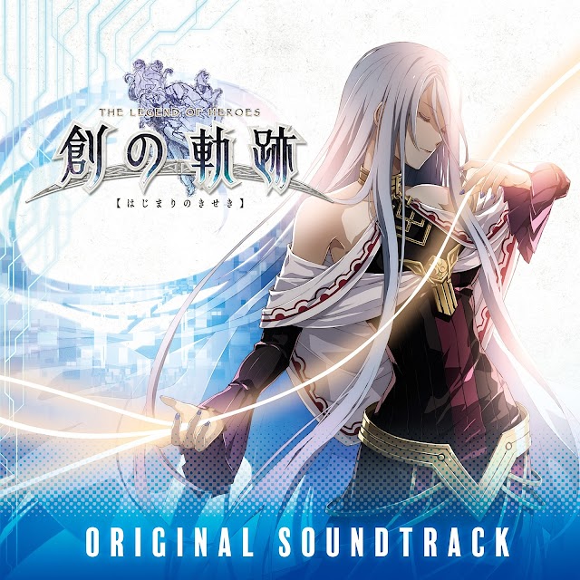 The Legend of Heroes HAJIMARI NO KISEKI ORIGINAL SOUNDTRACK [Download-MP3 320K]