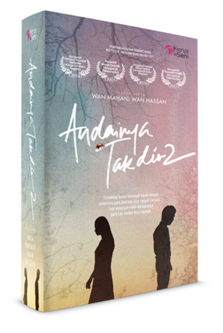 Novel Andainya Takdir & Novel Andainya Takdir 2 (Adaptasi ...