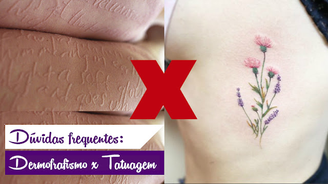 Dermografismo x Tatuagem: Dúvidas frequentes
