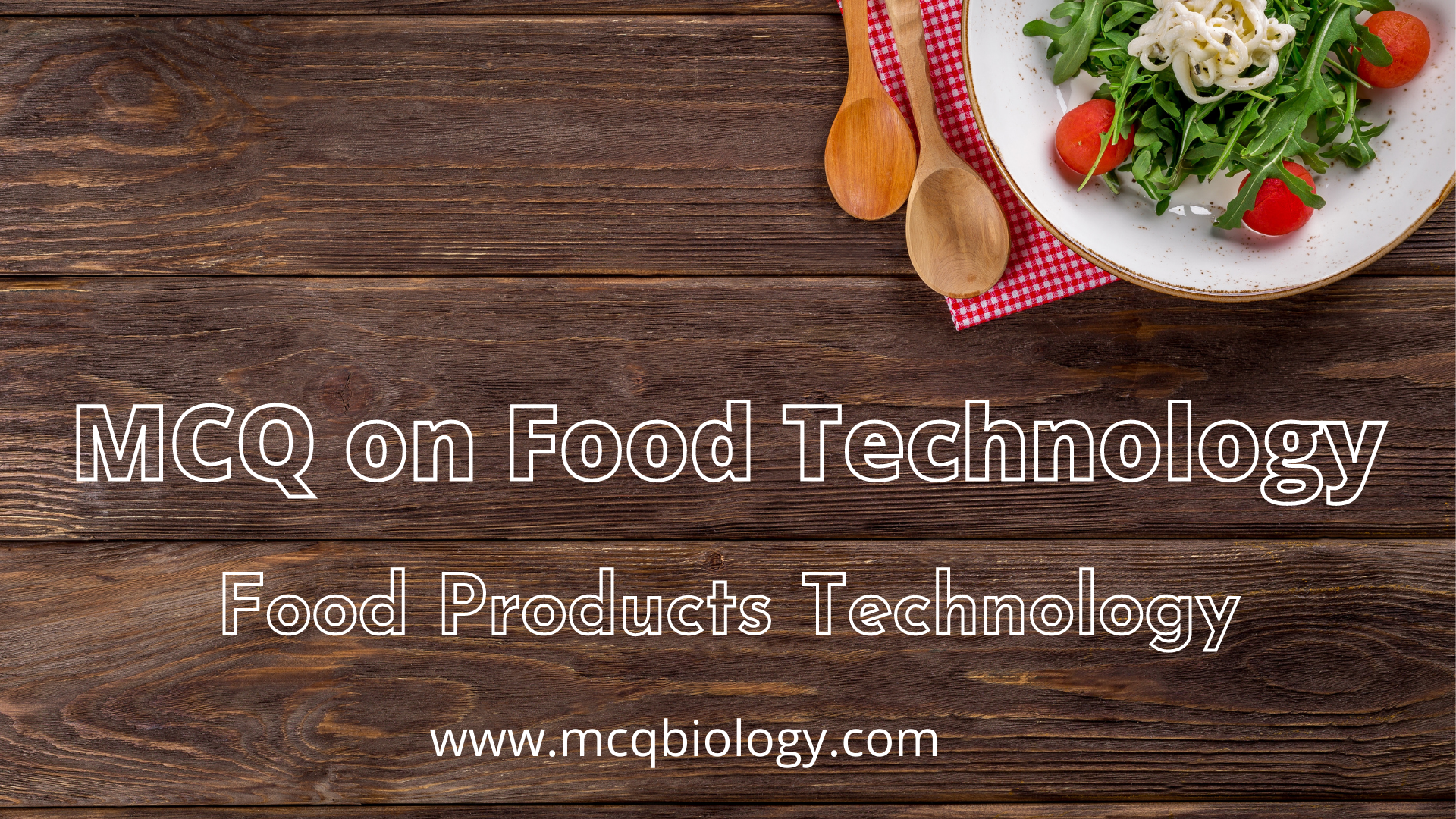 MCQ on Food Products Technology