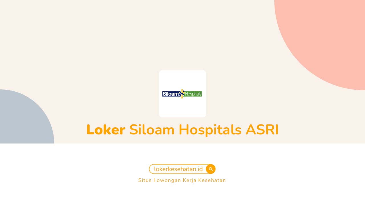 Loker Siloam Hospitals ASRI