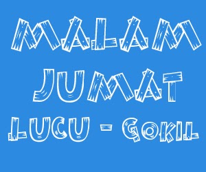 Status Malam  Jumat  Romantis Lucu  Gokil Jomblo 