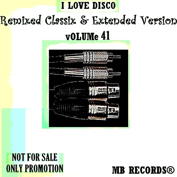 I Love Disco - Vol.41 - 2010