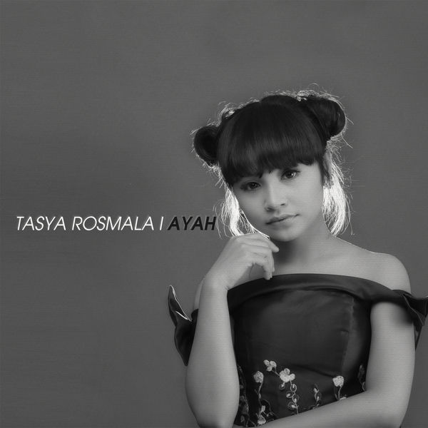 Download Lagu Tasya Rosmala - Ayah