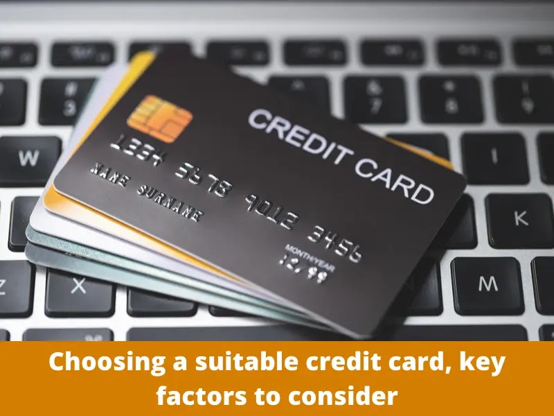 Choosing a suitable credit card
