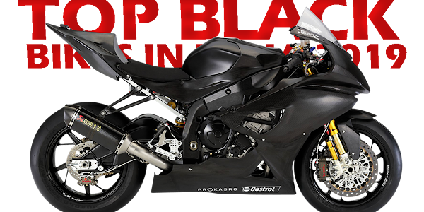 TOP BLACK BIKES IN INDIA 2019