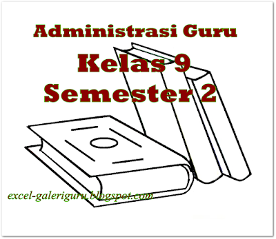 Administrasi Guru TIK SMP Kelas 9 Semester 2 KTSP File Docx