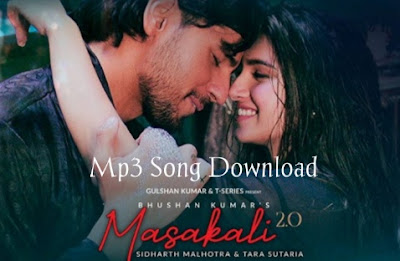 Masakali 2.0 Mp3 Song Download - Sidharth Malhotra | Tara | Sachet | Tulsi