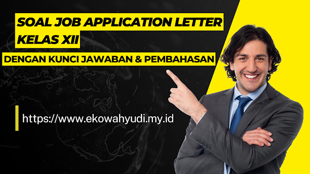 Soal Job Application Letter Bahasa Inggris-ekowahyudi.my.id