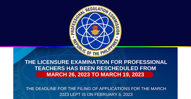 March 2023 Licensure Examination for Professional Teachers (LET) new schedule, deadline of filing application