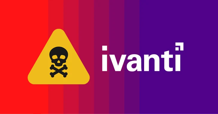 Alert: Ivanti Discloses 2 New Zero-Day Flaws, One Under Active Exploitation