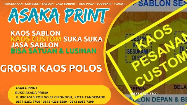 ASAKA sablon,sablon kaos,jasa sablon kaos,cara sablon kaos,sablon kaos manual,sablon kaos terdekat,sablon kaos tangerang,vendor sablon kaos,sablon kaos murah,tempat sablon kaos,sablon kaos satuan,jasa sablon kaos cipondoh,sablon kaos murah cipondoh,vendor kaos sablon tangerang,jasa sablon kaos terdekat cipondoh,sablon kaos tangsel,jasa sablon kaos murah,vendor kaos sablon di tangerang,jasa sablon kaos tangerang,tempat sablon kaos tangerang