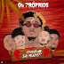 Os Próprios - Suportei Tudo (Feat. Twenty Fingers) [Download]