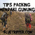 Tips Packing untuk Mendaki Gunung