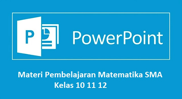 materi ppt matematika sma