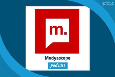 Medyascope Podcast