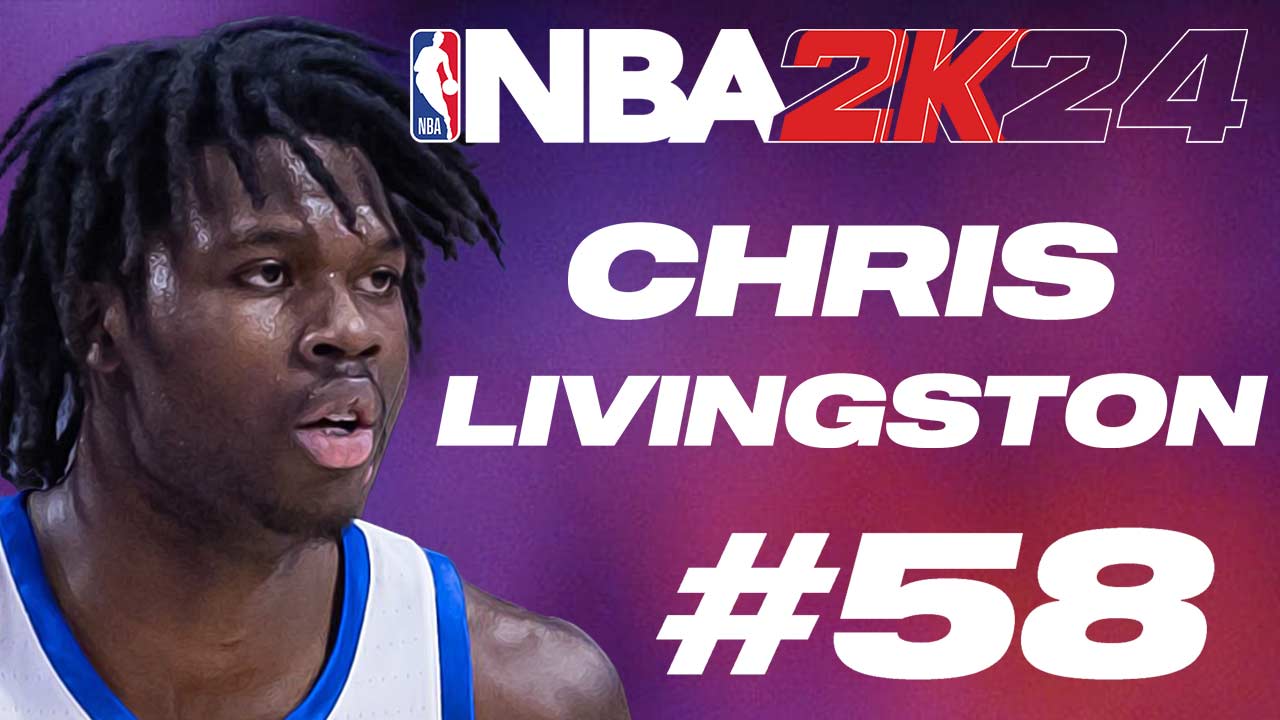 NBA 2K24 Chris Livingston Rating and Build
