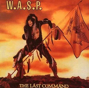 Wasp-1985-The-Last-Command-Remastered-1997-mp3