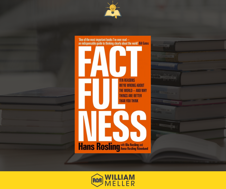 Book Notes: Factfulness - Hans Rosling