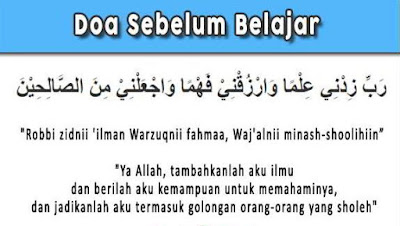 Doa Sebelum Belajar Lengkap dengan Artinya  Doa Sebelum Belajar Lengkap dengan Artinya