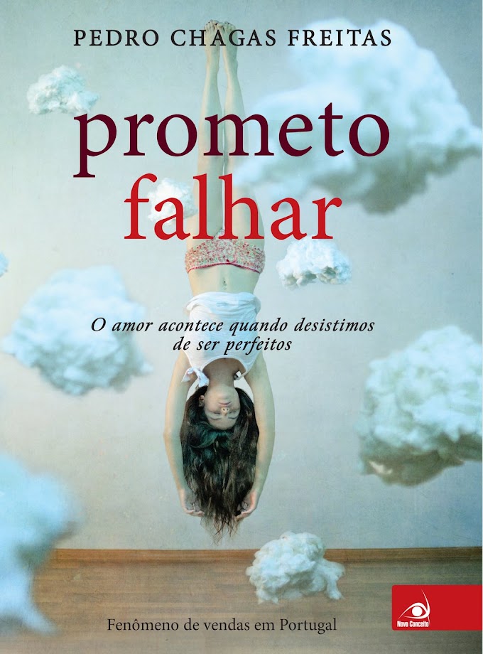 Resenha: Prometo Falhar - Pedro Chagas Freitas - Novo Conceito