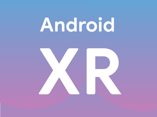 Micro XR Platform by Google based on Android