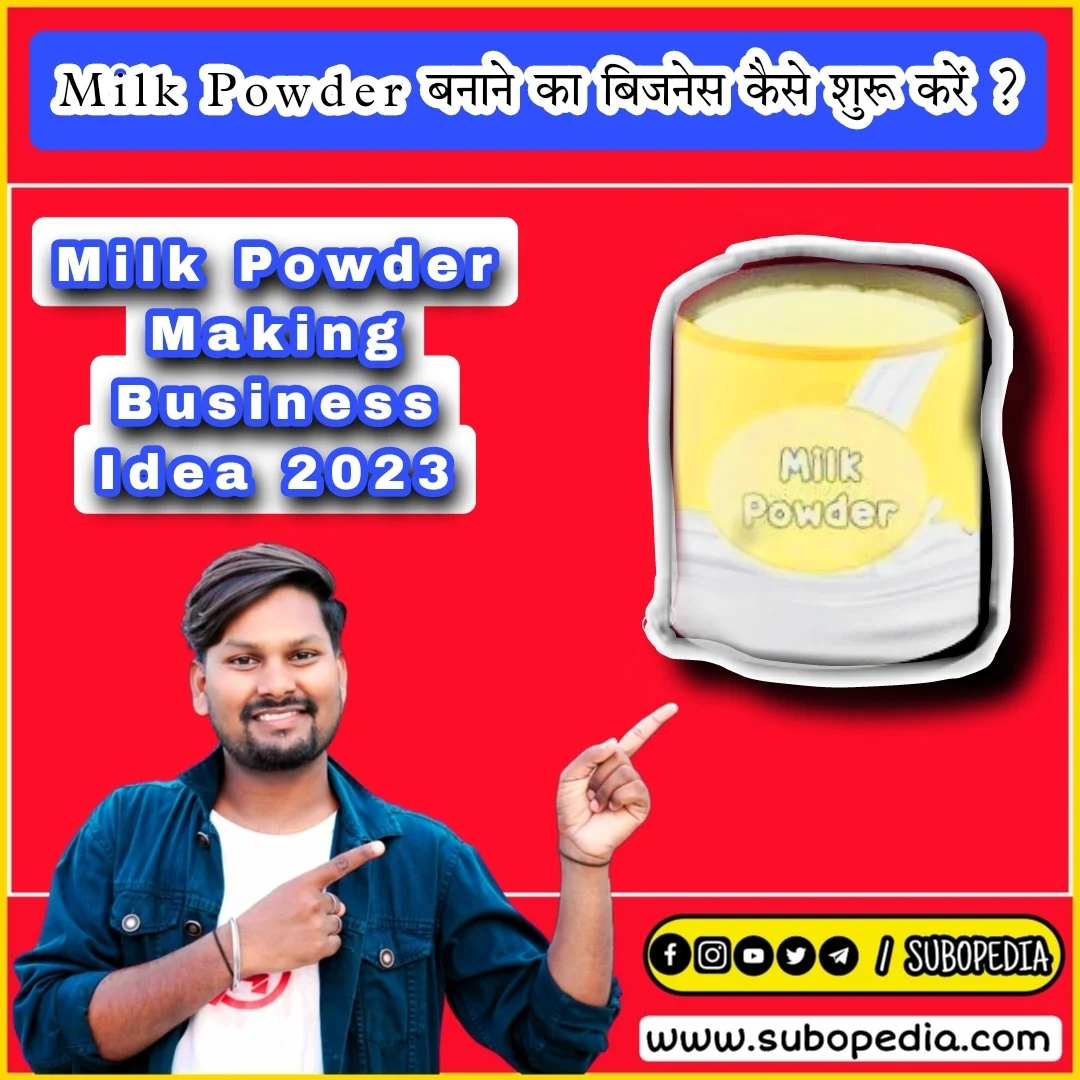 Milk Powder Making Business