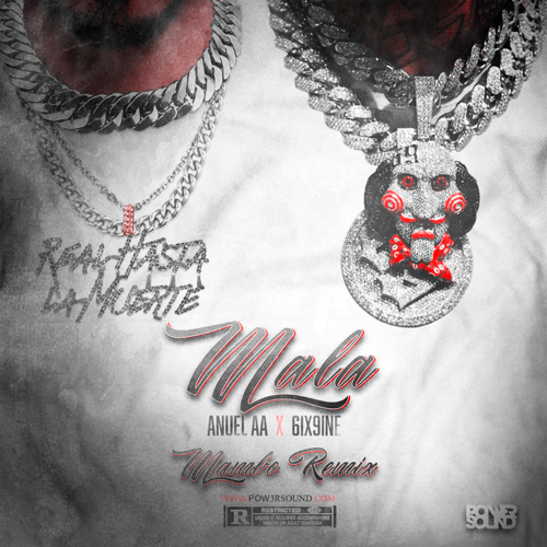 Anuel AA Ft. 6ix9ine - Mala (Mambo Remix)