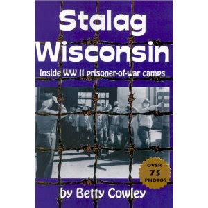 Stalag Wisconsin Inside WWII Prisoner of War Camps Epub-Ebook