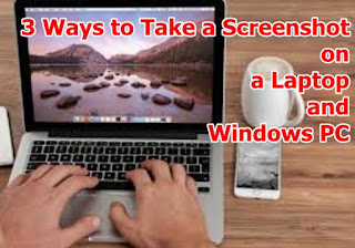 3 Ways to Take a Screenshot on a Laptop and Windows PC