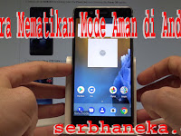 Cara Menghilangkan Safe Mode Di Samsung