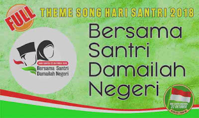   mendokumentasikan Lagu Hari Santri Terbaru Lirik, Video, & Musik Instrumental Lagu Hari Santri 2018