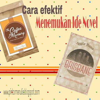 CARA EFEKTIF TEMUKAN IDE NOVEL DIMANA SAJA, KAPAN SAJA