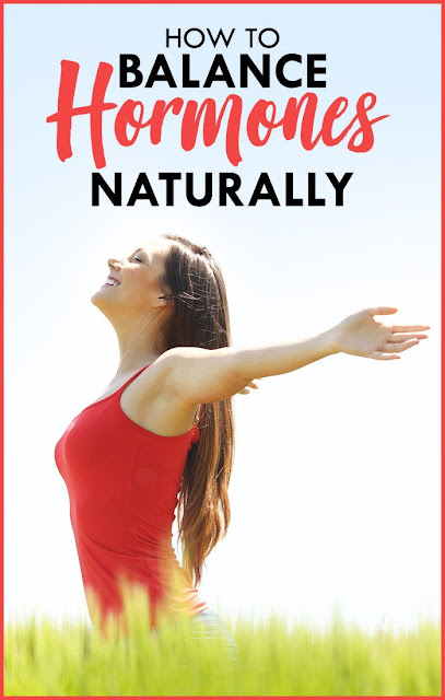 7 Tips to Balance Your Hormones - Naturally