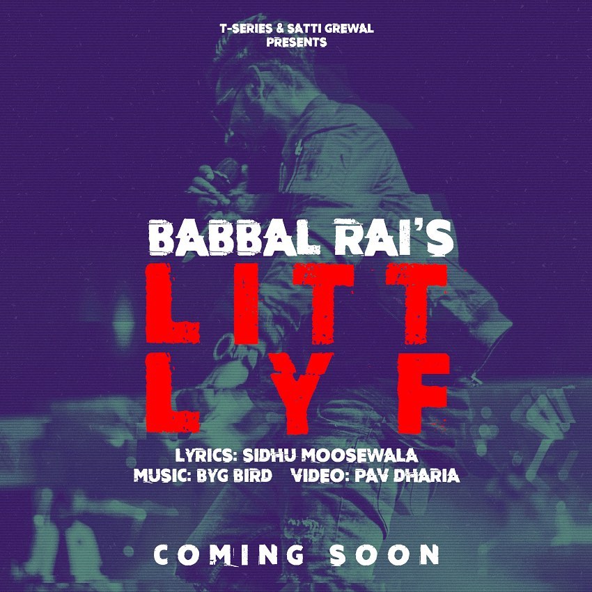 Litt Lyf Babbal Rai New Song ft Sidhu Moose Wala mp3
