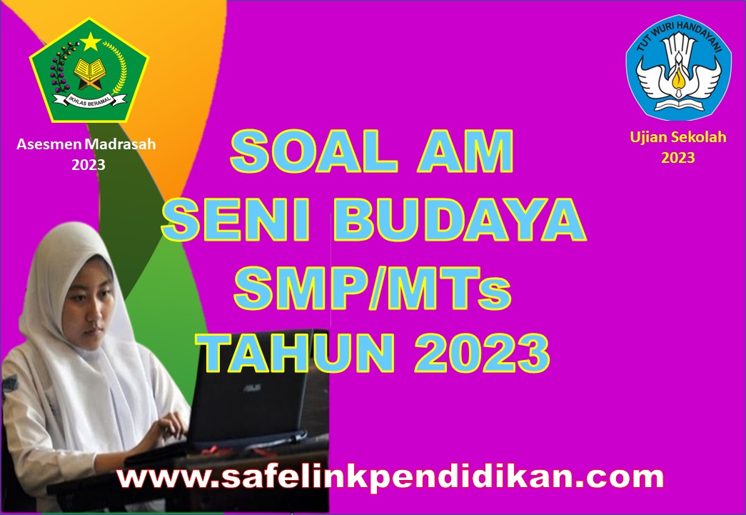 Soal AM Seni Budaya Jenjang SMP