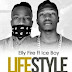 New Music:Elly Fire ft Ice Boy_LIFE Style Mp3