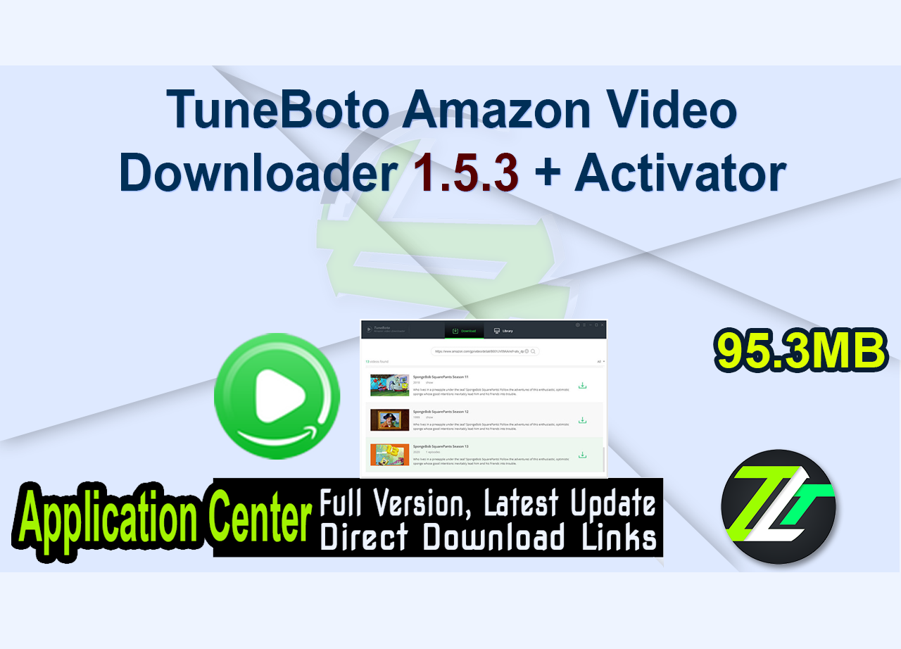 TuneBoto Amazon Video Downloader 1.5.3 + Activator
