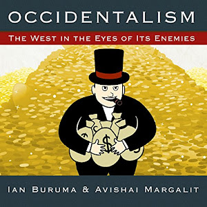 Occidentalism: The West in the Eyes of Its Enemies