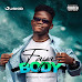 MUSIC: Juskid - FayaBody (Prod. Juicybeats)