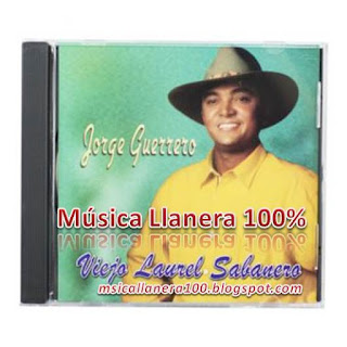 Jorge Guerrero - Viejo laurel sabanero