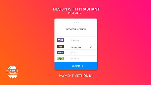 PAYMENT METHOD UI | DESIGN WITH PRASHANT