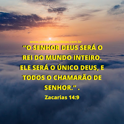 Versículo bíblico Zacarias 14.9