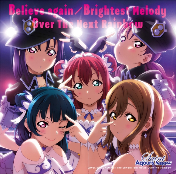  [Saint Aqours Snow] Believe Again/ Brightest Melody/ Over The Next Rainbow Download Flac/Mp3