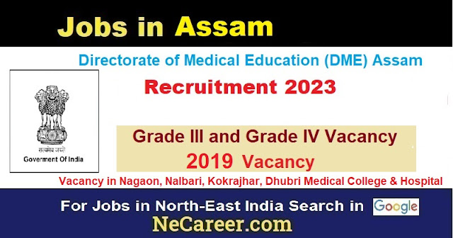 DME Assam Job Vacancy 2023 Grade 3 and Grade 4 posts